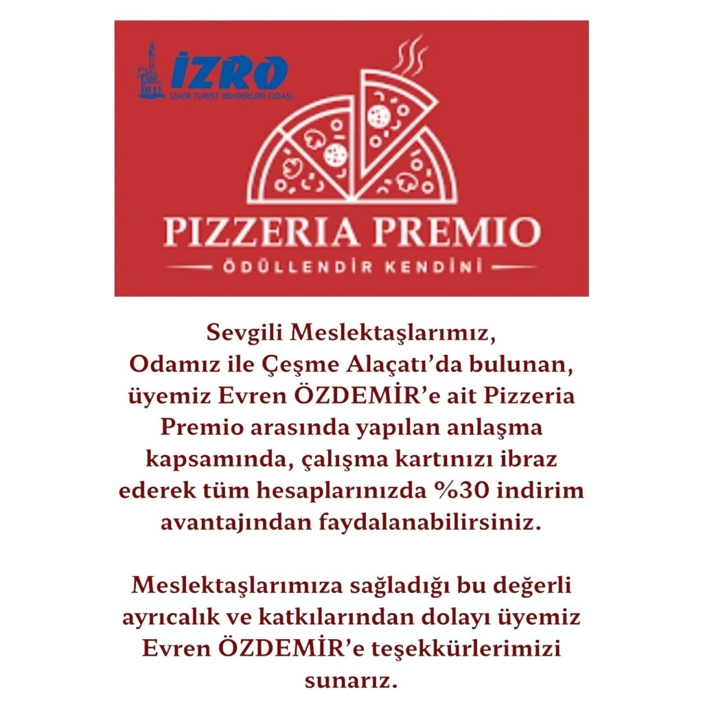 Odamız ile Pizzeria Premio arasında yapılan anlaşma
